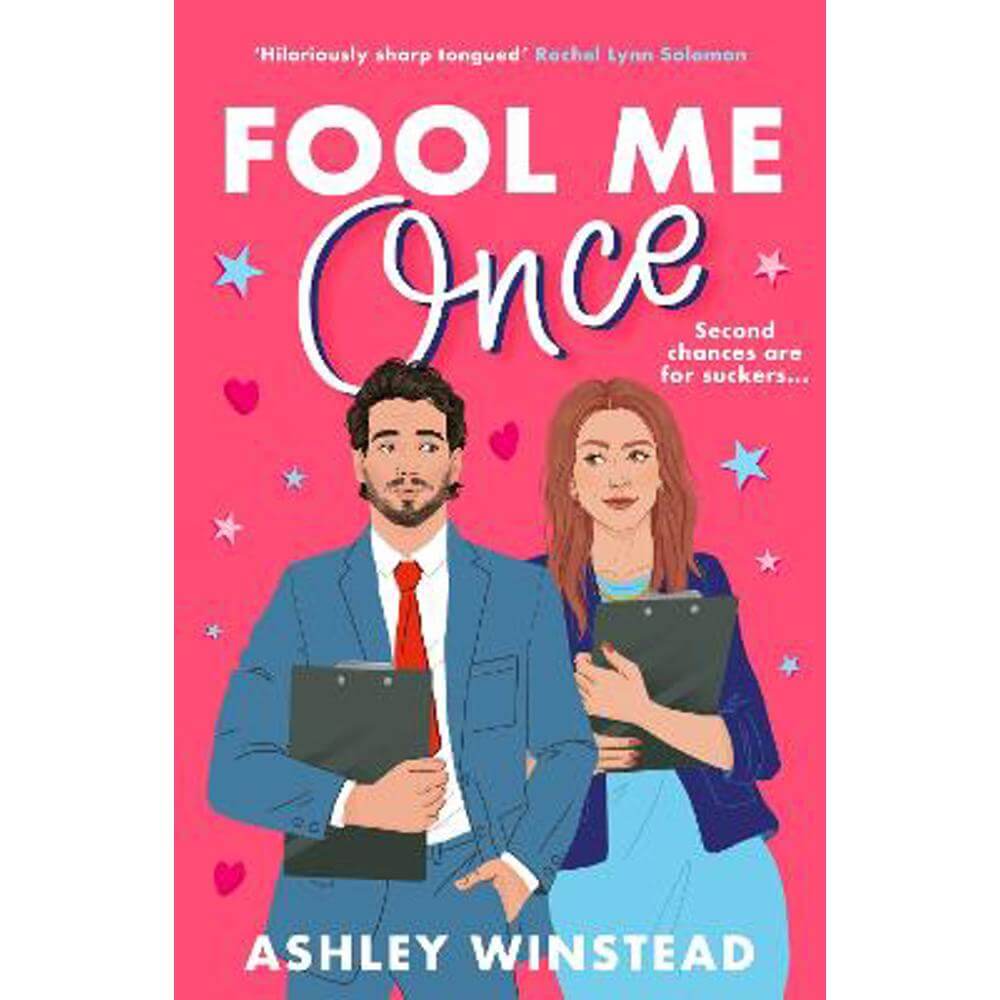 Fool Me Once: A simmering, sizzling second-chance romcom from TikTok sensation Ashley Winstead (Paperback)